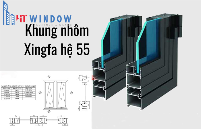 Hệ nhôm Xingfa 55